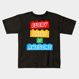 Everything s Awesome For The Eternal Optimist Kids T-Shirt